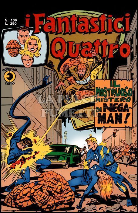 FANTASTICI QUATTRO #   106: IL MOSTRUOSO MISTERO DI NEGA-MAN!